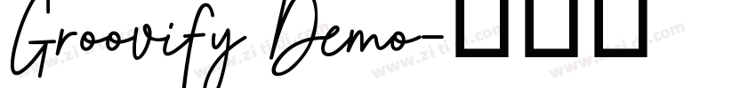 Groovify Demo字体转换
